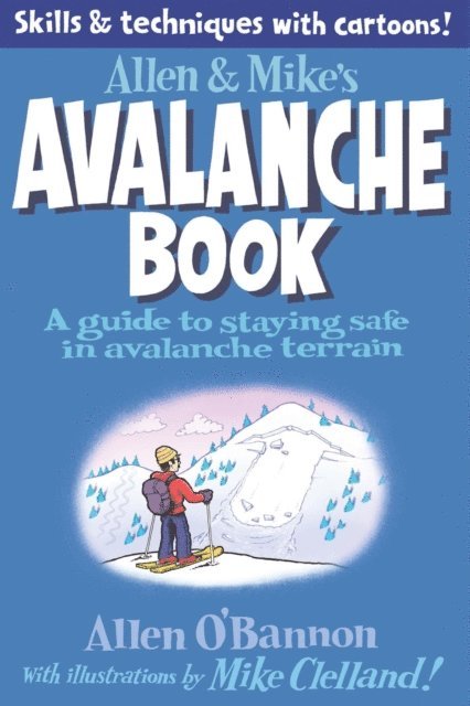 Allen O'bannon, Mike Clelland - Allen & Mike's Avalanche Book, E-bok