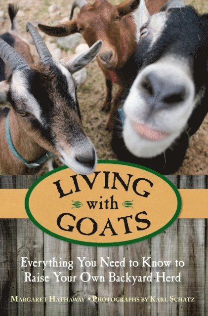 Margaret Hathaway - Living with Goats, E-bok