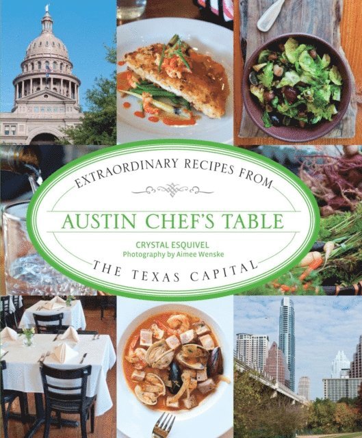 Crystal Esquivel - Austin Chef's Table, E-bok