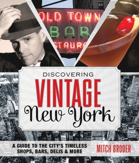 Mitch Broder - Discovering Vintage New York, E-bok. Tillgänglighet: Lägg i varukorg