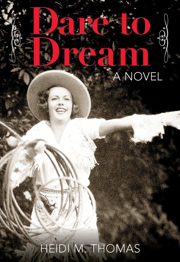 Heidi Thomas - Dare to Dream, Häftad