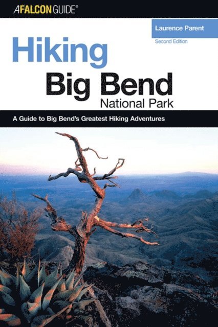 Laurence Parent - Hiking Big Bend National Park, E-bok