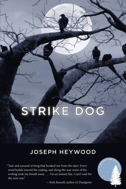 Joseph Heywood - Strike Dog, E-bok. Tillgänglighet: Lägg i varukorg