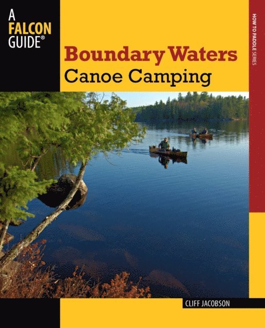 Cliff Jacobson - Boundary Waters Canoe Camping, E-bok