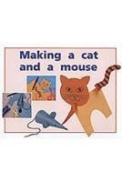 Rigby - Making a Cat and a Mouse: Individual Student Edition Red (Levels 3-5), Häftad