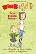 Bink and Gollie: Best Friends Forever: (A Tale of Friendship, Roller Skates, and Big Adventure - An Illustrated Transitional Reader for Kids Ages 6-9