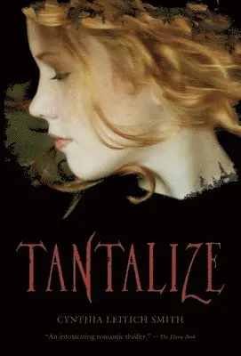 Cynthia Leitich Smith - Tantalize, Häftad. Tillgänglighet: Tillfälligt slut