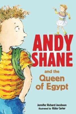 Jennifer Richard Jacobson - Andy Shane and the Queen of Egypt, Häftad