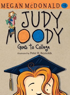 Megan McDonald - Judy Moody Goes to College, Inbunden