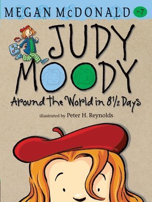 Megan McDonald - Judy Moody: Around the World in 8 1/2 Days, Inbunden