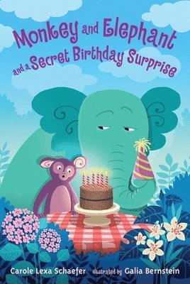 Carole Lexa Schaefer - Monkey and Elephant and a Secret Birthday Surprise, Inbunden