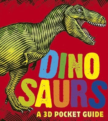 Dinosaurs: A 3D Pocket Guide av Candlewick Press