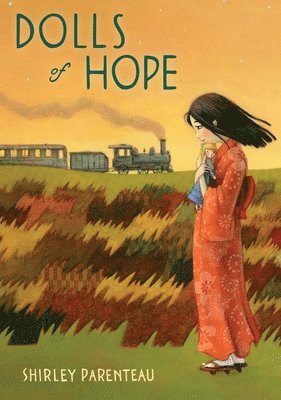 Shirley Parenteau - Dolls of Hope, Inbunden