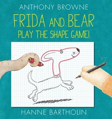 Anthony Browne, Hanne Bartholin - Frida and Bear Play the Shape Game!, Inbunden. Tillgänglighet: Tillfälligt slut