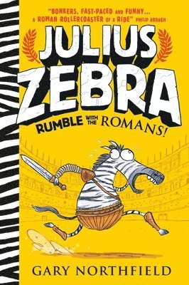 Gary Northfield - Julius Zebra: Rumble with the Romans!, Inbunden. Tillgänglighet: Tillfälligt slut