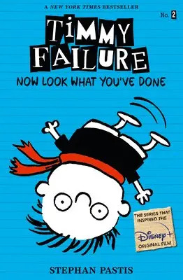 Stephan Pastis - Timmy Failure: Now Look What You've Done, Häftad