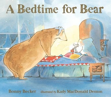 Bonny Becker - A Bedtime for Bear, Häftad