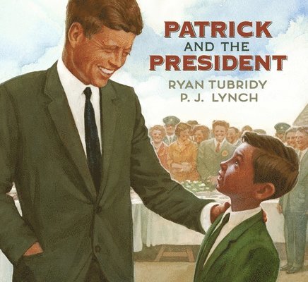 Ryan Tubridy - Patrick and the President, Inbunden
