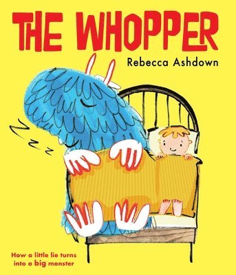 Rebecca Ashdown - The Whopper, Inbunden