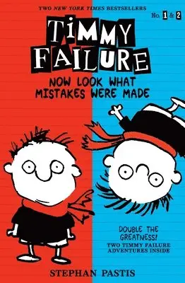 Stephan Pastis - Timmy Failure: Now Look What Mistakes Were Made: 2 Books in 1, Häftad
