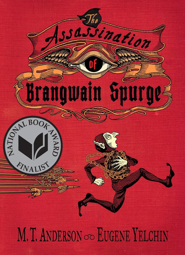 M. T. Anderson - Assassination of Brangwain Spurge, Inbunden