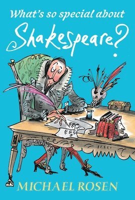 Michael Rosen - What's So Special about Shakespeare?, Häftad. Tillgänglighet: Tillfälligt slut