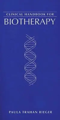 Paula Trahan Rieger - Clinical Handbook for Biotherapy: ., Häftad. Tillgänglighet: Lägg i varukorg