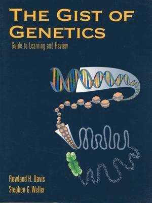 Rowland H. Davis, Stephen G. Weller - The Gist of Genetics: Guide to Learning and Review: ., Häftad. Tillgänglighet: Lägg i varukorg