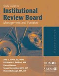 Study Guide For Institutional Review Board Management And Function
