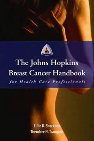 Lillie D. Shockney, Theodore (Ted) Tsangaris - Johns Hopkins Breast Cancer Handbook for Health Care Professionals, Häftad. Tillgänglighet: Lägg i varukorg