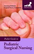 Pocket Guide To Pediatric Surgical Nursing