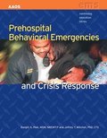 Prehospital Behavioral Emergencies And Crisis Response