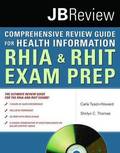 The Comprehensive Review Guide for Health Information: RHIA & RHIT  Exam Prep