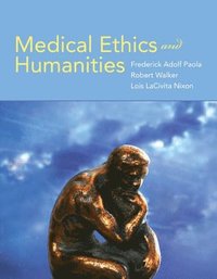 Medical Ethics And Humanities