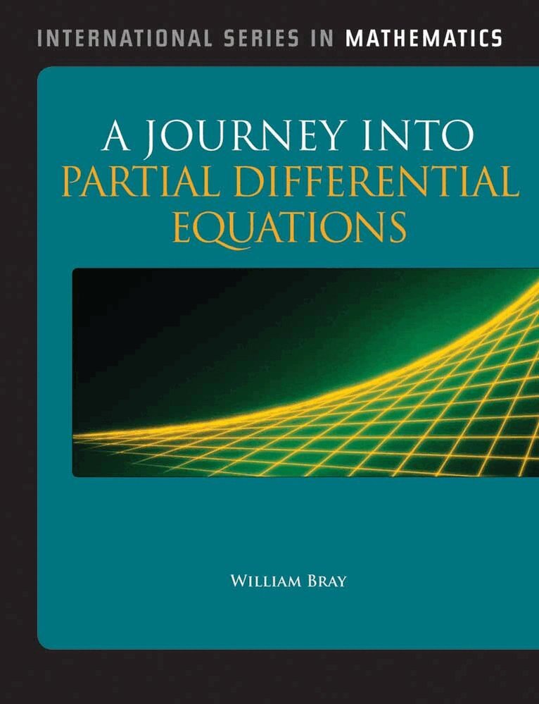 William O Bray - Journey Into Partial Differential Equations, Häftad