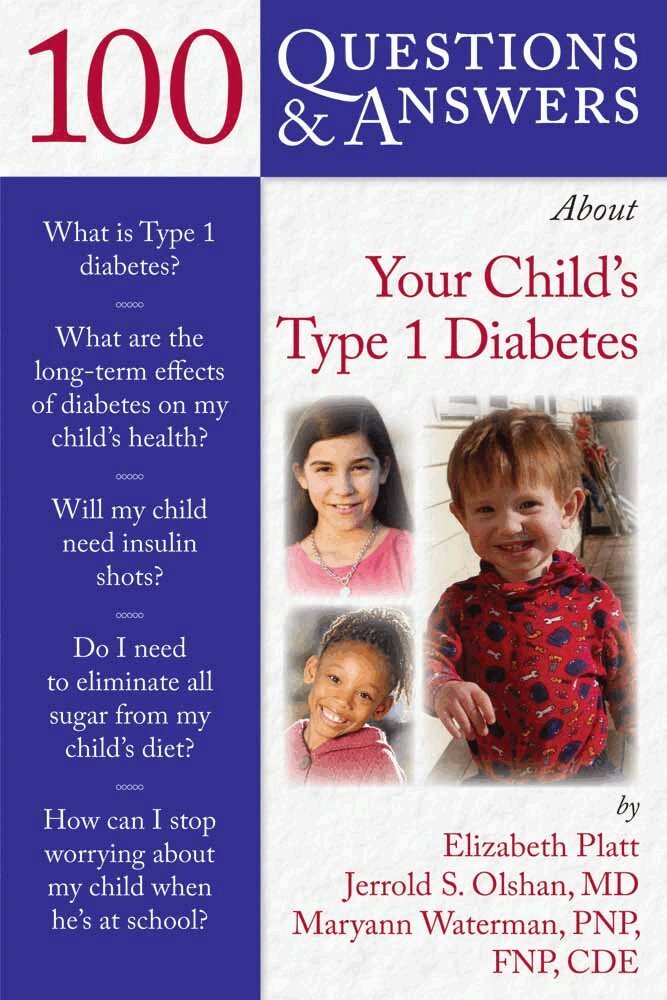 Elizabeth S. Platt, Jerrold S. Olshan, MaryAnn Waterman - 100 Questions & Answers About Your Child's Type 1 Diabetes, Häftad. Tillgänglighet: Lägg i varukorg