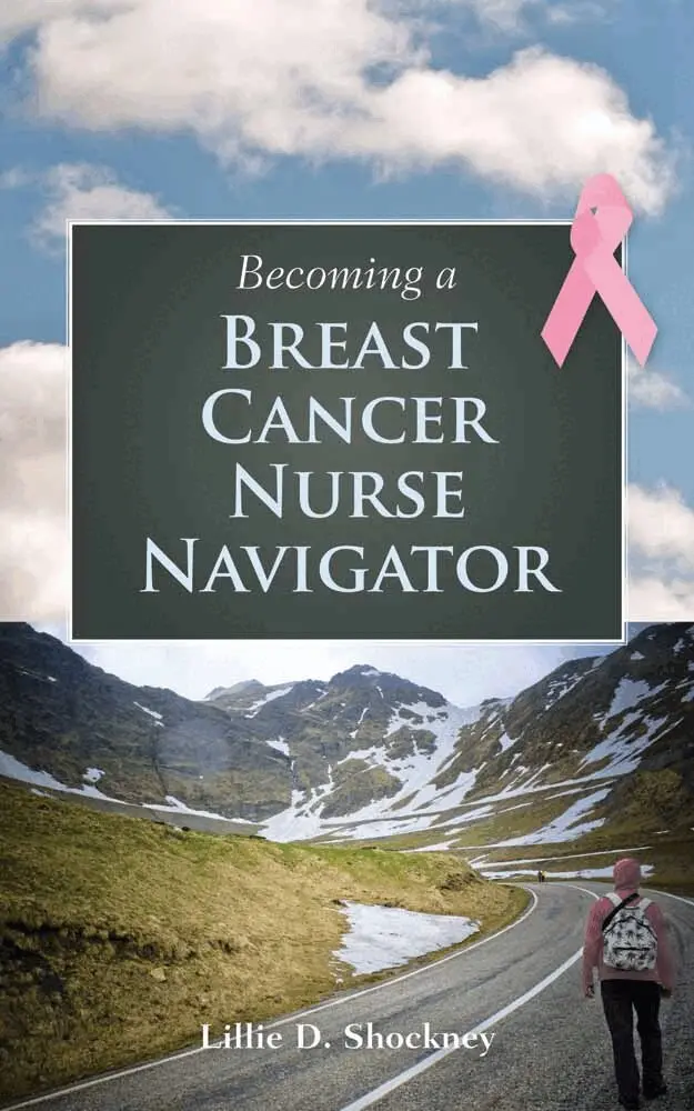 Lillie D. Shockney - Becoming a Breast Cancer Nurse Navigator, Häftad. Tillgänglighet: Lägg i varukorg