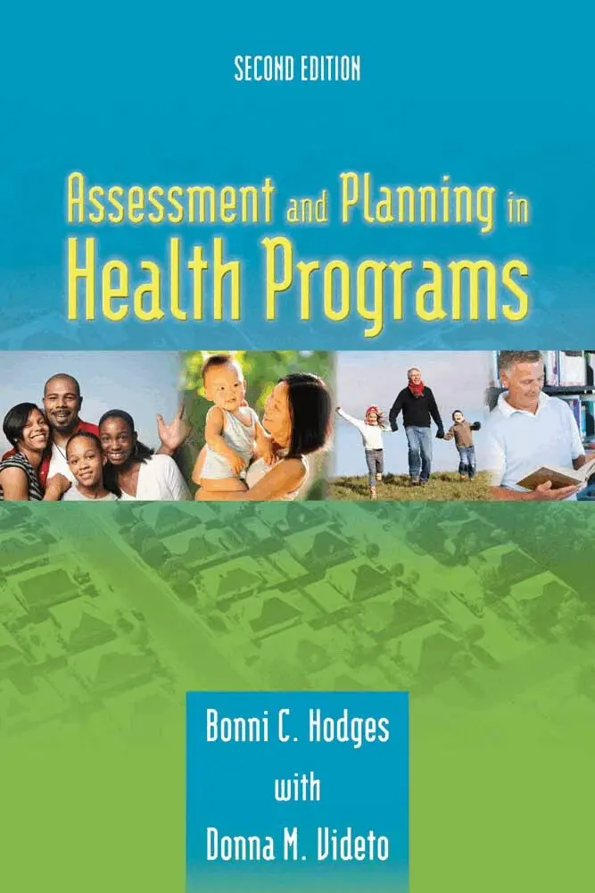 Bonni C. Hodges, Donna M. Videto - Assessment and Planning in Health Programs, Häftad. Tillgänglighet: Lägg i varukorg