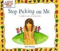 Stop Picking on Me!: A First Look at Bullying