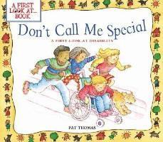 Pat Thomas - Don't Call Me Special: A First Look at Disability, Häftad