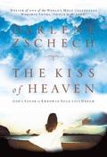The Kiss of Heaven: God's Favor to Empower Your Life Dream