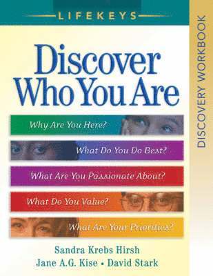 Jane A. G. Kise, David Stark, Sandra Krebs Hirsh - LifeKeys Discovery Workbook – Discover Who You Are, Häftad