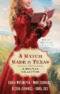 A Match Made in Texas 4in1  A Novella Collection