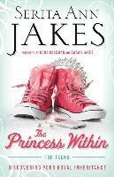 Princess within for Teens