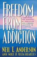 Freedom from Addiction  Breaking the Bondage of Addiction and Finding Freedom in Christ