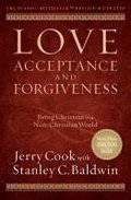 Love, Acceptance, and Forgiveness  Being Christian in a NonChristian World