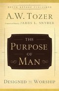 Purpose of Man - Designed to Worship
