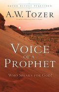 Voice of a Prophet  Who Speaks for God?