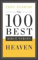 100 Best Bible Verses on Heaven, Häftad. Tillgänglighet: Lägg i varukorg