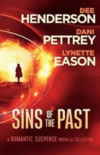 Sins of the Past - A Romantic Suspense Novella Collection